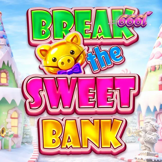 Tampilan layar permainan slot Break the Sweet Bank dengan tema permen dan celengan babi